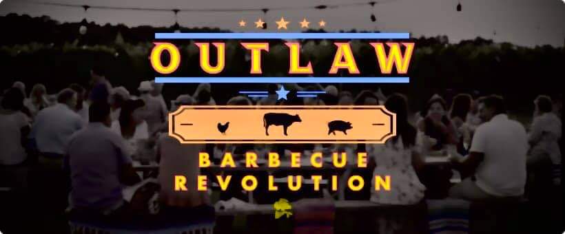 Outlaw Barbecue Revolution